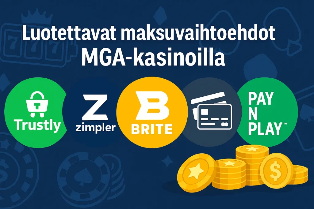 Luotettavat maksuvaihtoehdot MGA-kasinoilla